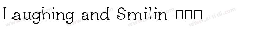 Laughing and Smilin字体转换